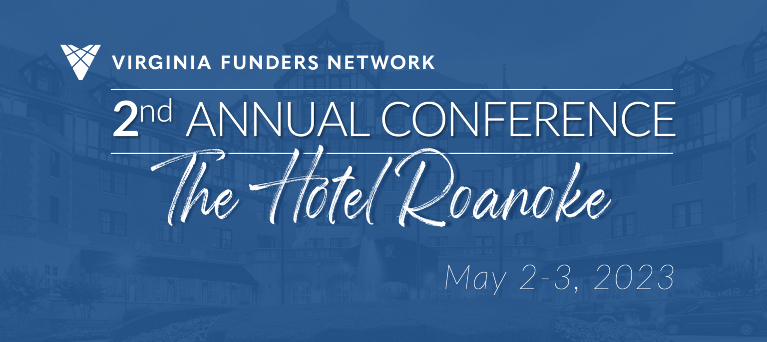 2023 ANNUAL CONFERENCE Virginia Funders Network